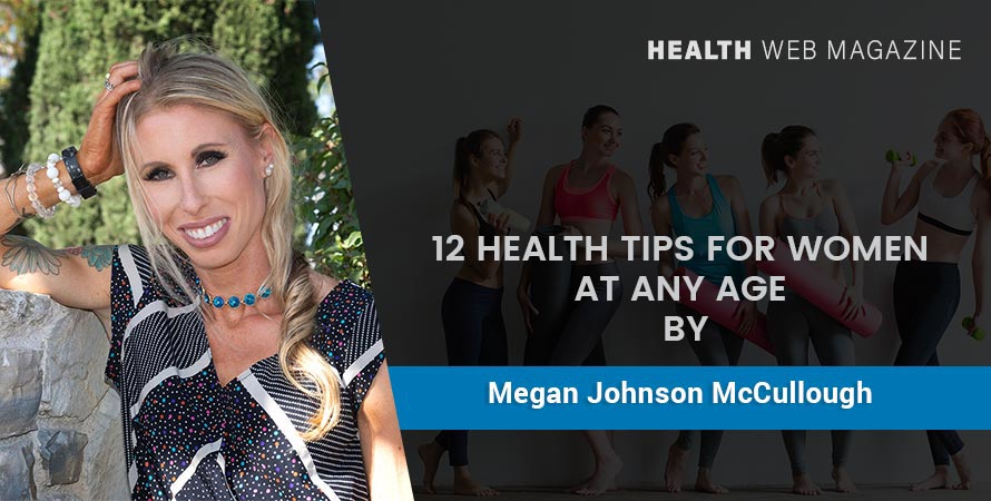 Health Guide For Women: How To Get & Stay Healthy At Any Age