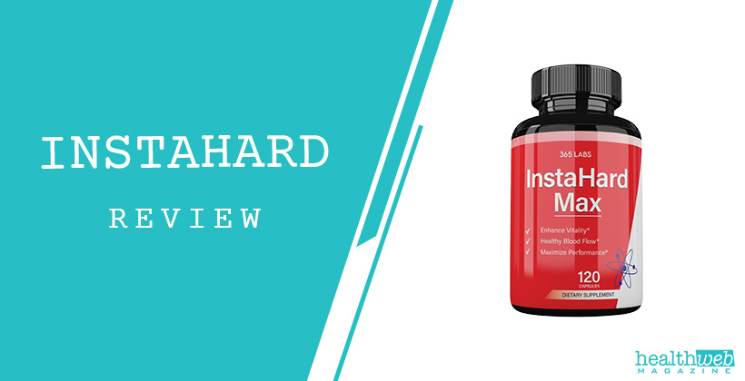InstaHard Review – Is This Supplement Worth Trying?