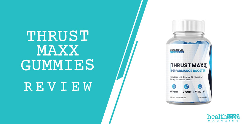 Thrust Maxx Gummies Review – Are They Effective?