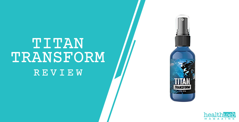 Titan Transform Review: Does it Really Boost Male Vitality?
