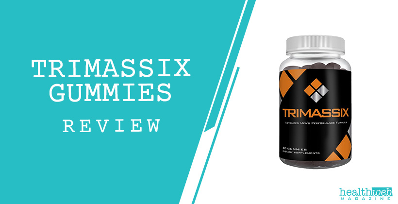 Trimassix Gummies Review 2026: Does It Really Work?