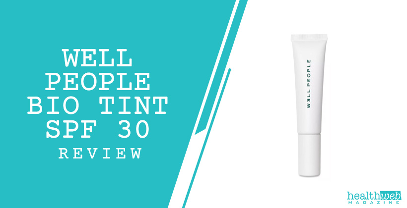 Well People Bio Tint SPF 30 Review: Is This Tint Worth It?